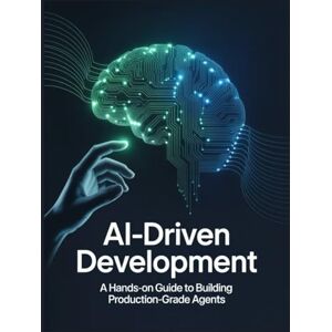 Kris, Jerry El arquitecto agente Guía práctica para crear software de nivel de producción con GenAI, chat y agentes Kris, Jerry El arquitecto agente Guía práctica para crear software de nivel de producción con GenAI, chat y agentes
