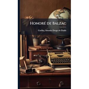 HonorÃ(c) de Balzac HonorÃ(c) de Balzac