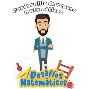 GUZMAN DM, OSCAR ARMANDO MERLOS Cuadernillo de Repaso de Matemáticas Primaria Ejercicios y videos de Apoyo GUZMAN DM, OSCAR ARMANDO MERLOS Cuadernillo de Repaso de Matemáticas Primaria Ejercicios y videos de Apoyo
