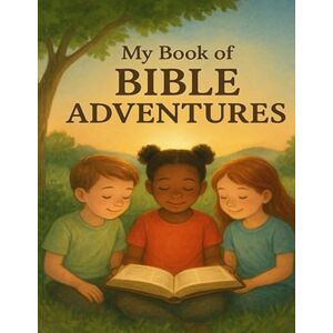 Ajere, Helen Etomi My Book of Bible Adventures Ajere, Helen Etomi My Book of Bible Adventures