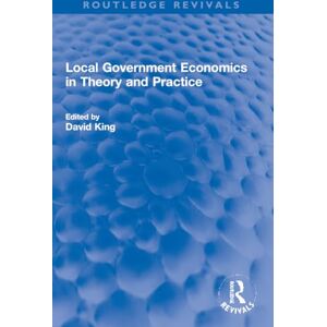 Local Government Economics in Theory and Practice (Routledge Revivals) Local Government Economics in Theory and Practice (Routledge Revivals)