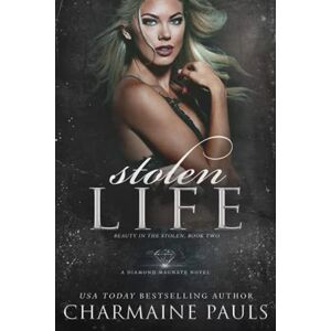 Pauls, Charmaine Stolen Life: A Diamond Magnate Novel (Beauty in the Stolen) Pauls, Charmaine Stolen Life: A Diamond Magnate Novel (Beauty in the Stolen)