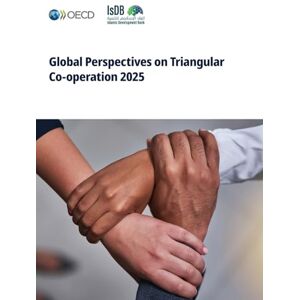 Oecd Global Perspectives on Triangular Co-operation 2025 Oecd Global Perspectives on Triangular Co-operation 2025