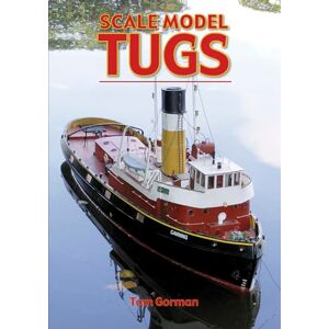 Gorman, Tom Scale Model Tugs Gorman, Tom Scale Model Tugs