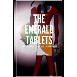 Doreal, Michael The Emerald Tablets of Thoth the Atlantean Doreal, Michael The Emerald Tablets of Thoth the Atlantean