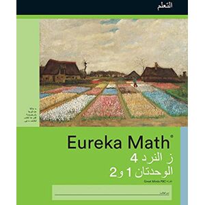 Arabic Eureka Math Grade 4 Learn Workbook #1 (Modules 1-2) Arabic Eureka Math Grade 4 Learn Workbook #1 (Modules 1-2)