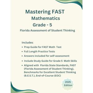 ks, Karryskas Mastering FAST(Florida Assessment of Student Thinking) Mathematics Grade–5, Practice Book, Study Guide(Numbers Operations, Fractions, Decimals, ... State, B.E.S.T/EOC Curriculum ks, Karryskas Mastering FAST(Florida Assessment of Student Thinking) Mathematics Grade–5, Practice Book, Study Guide(Numbers Operations, Fractions, Decimals, ... State, B.E.S.T/EOC Curriculum