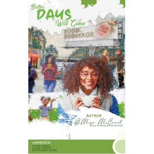 McCruel, D'Miya Better Days Will Come McCruel, D'Miya Better Days Will Come