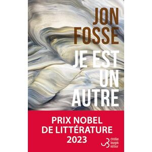 Fosse, Jon Je est un autre: Septologie III-V Fosse, Jon Je est un autre: Septologie III-V