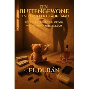DURÁN, EL EEN BUITENGEWONE LEVEN VAN EEN GEWONE MAN: DEEL II — LESSEN OM NIET TE BLOEDEN WAT IK HEB DOORGESTAAN DURÁN, EL EEN BUITENGEWONE LEVEN VAN EEN GEWONE MAN: DEEL II — LESSEN OM NIET TE BLOEDEN WAT IK HEB DOORGESTAAN