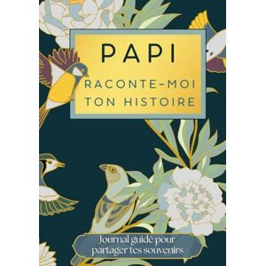 Lyre, Paloma Papi raconte-moi ton histoire: livre histoire de papi pour raconter ses souvenirs et sa vie Lyre, Paloma Papi raconte-moi ton histoire: livre histoire de papi pour raconter ses souvenirs et sa vie