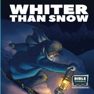 International, Bible Visuals Whiter Than Snow: Adapted from "Treasures of th e Snow" by Patricia St. John (Family Format) International, Bible Visuals Whiter Than Snow: Adapted from "Treasures of th e Snow" by Patricia St. John (Family Format)
