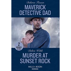 Fossen, Delores Maverick Detective Dad / Murder At Sunset Rock: Maverick Detective Dad (Silver Creek Lawmen: Second Generation) / Murder at Sunset Rock (Lookout Mountain Mysteries) Fossen, Delores Maverick Detective Dad / Murder At Sunset Rock: Maverick Detective Dad (Silver Creek Lawmen: Second Generation) / Murder at Sunset Rock (Lookout Mountain Mysteries)