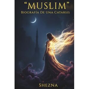 Díaz Surita, Maria Muslim: Biografía de una catarsis Díaz Surita, Maria Muslim: Biografía de una catarsis