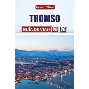 Gibson ROMSO GUÍA DE VIAJE 2026: Explore las principales atracciones, la comida local, los itinerarios, los vecindarios y las experiencias culturales para ... primera vez y para viajeros experimentados Gibson ROMSO GUÍA DE VIAJE 2026: Explore las principales atracciones, la comida local, los itinerarios, los vecindarios y las experiencias culturales para ... primera vez y para viajeros experimentados