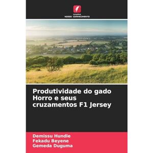 Hundie, Demissu Produtividade do gado Horro e seus cruzamentos F1 Jersey Hundie, Demissu Produtividade do gado Horro e seus cruzamentos F1 Jersey