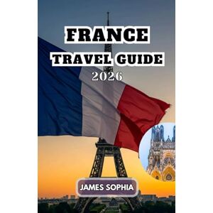 SOPHIA, JAMES FRANCE TRAVEL GUIDE 2026: Western European nation known for its rich history, culture, and diverse landscapes, including the Alps and the ... with a population of roughly 67 million. SOPHIA, JAMES FRANCE TRAVEL GUIDE 2026: Western European nation known for its rich history, culture, and diverse landscapes, including the Alps and the ... with a population of roughly 67 million.