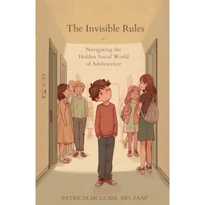 McGuire, Patricia The Invisible Rules: 5 (Marcus Long Language Journey) McGuire, Patricia The Invisible Rules: 5 (Marcus Long Language Journey)