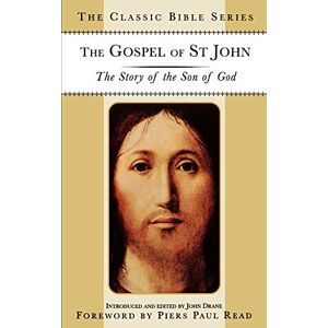 NA, NA The Gospel of St. John: The Story of the Son of God (Classic Bible Series) NA, NA The Gospel of St. John: The Story of the Son of God (Classic Bible Series)