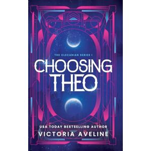 Aveline, Victoria Choosing Theo: The Clecanian Series: Book 1 (Discreet cover) Aveline, Victoria Choosing Theo: The Clecanian Series: Book 1 (Discreet cover)