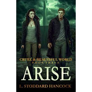 Stoddard Hancock, L. Arise (Cruel and Beautiful World) Stoddard Hancock, L. Arise (Cruel and Beautiful World)