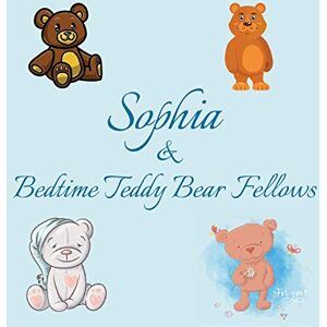 Publishing, Chilkibo Sophia & Bedtime Teddy Bear Fellows: Short Goodnight Story for Toddlers 5 Minute Good Night Stories to Read Personalized Baby Books with Your ... Ages 1-3: 2 (Personalized Books for Kids) Publishing, Chilkibo Sophia & Bedtime Teddy Bear Fellows: Short Goodnight Story for Toddlers 5 Minute Good Night Stories to Read Personalized Baby Books with Your ... Ages 1-3: 2 (Personalized Books for Kids)