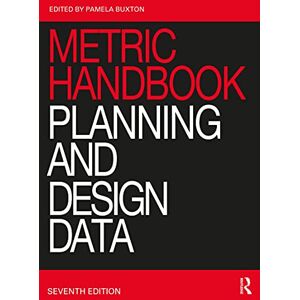 Routledge Metric Handbook: Planning and Design Data Routledge Metric Handbook: Planning and Design Data