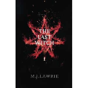 Lawrie, M J THE LAST WITCH Lawrie, M J THE LAST WITCH