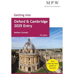 Carmody, Matthew Getting into Oxford and Cambridge 2025 Entry Carmody, Matthew Getting into Oxford and Cambridge 2025 Entry