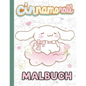 Angela Talie Cinnamoroll's Malbuch: Entspannen Sie sich, heben Sie Ihre Stimmung und haben Sie Spaß mit einer fantastischen Bildersammlung. Angela Talie Cinnamoroll's Malbuch: Entspannen Sie sich, heben Sie Ihre Stimmung und haben Sie Spaß mit einer fantastischen Bildersammlung.