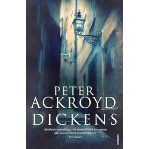 Ackroyd, Peter Dickens: Abridged Ackroyd, Peter Dickens: Abridged