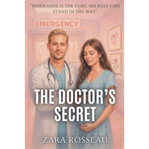 Rosseau, Zara The Doctor's Secret Rosseau, Zara The Doctor's Secret