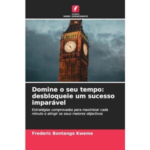 Bontango Kweme, Frederic Domine o seu tempo: desbloqueie um sucesso imparável Bontango Kweme, Frederic Domine o seu tempo: desbloqueie um sucesso imparável