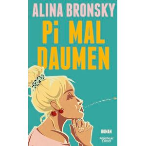Bronsky, Alina Pi mal Daumen: Roman Lieblingsbuch der Unabhängigen 2024 Bronsky, Alina Pi mal Daumen: Roman Lieblingsbuch der Unabhängigen 2024