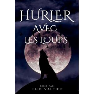 Valtier, Elio hurler avec les loups Valtier, Elio hurler avec les loups