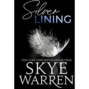 Warren, Skye Silver Lining (The Diamond Trilogy) Warren, Skye Silver Lining (The Diamond Trilogy)