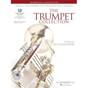 Various The Trumpet Collection Intermediate To Advanced G. Schirmer (Book/Online Audio) (The G. Schirmer Instrumental Library) (Includes Online Access Code) Various The Trumpet Collection Intermediate To Advanced G. Schirmer (Book/Online Audio) (The G. Schirmer Instrumental Library) (Includes Online Access Code)