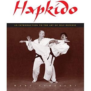 Tedeschi, Marc Hapkido: An Introduction to the Art of Self-Defense Tedeschi, Marc Hapkido: An Introduction to the Art of Self-Defense