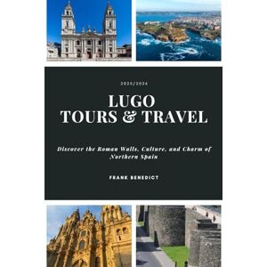 Benedict, Frank LUGO TOURS & TRAVEL 2025/2026 Benedict, Frank LUGO TOURS & TRAVEL 2025/2026