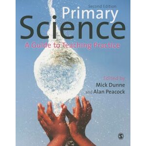 Mick Dunne Primary Science: A Guide to Teaching Practice Mick Dunne Primary Science: A Guide to Teaching Practice