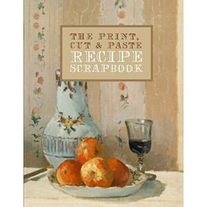 Dragon The Print, Cut & Paste Recipe Scrapbook: collect your printout recipes, written & cut-out recipes together and make your own custom cookbook! (8.5 x 11 in) (The Print, Cut & Paste Recipe Scrapbooks) Dragon The Print, Cut & Paste Recipe Scrapbook: collect your printout recipes, written & cut-out recipes together and make your own custom cookbook! (8.5 x 11 in) (The Print, Cut & Paste Recipe Scrapbooks)