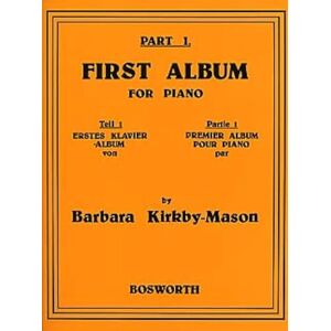 Barbara Kirkby-Mason First Album For Piano 1 Erstes Klavieralbum. Barbara Kirkby-Mason First Album For Piano 1 Erstes Klavieralbum.