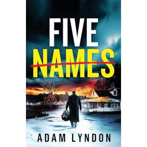 Lyndon, Adam Five Names: an absolutely gripping crime mystery with a massive twist: 5 (Detective Rutherford Barnes Mysteries) Lyndon, Adam Five Names: an absolutely gripping crime mystery with a massive twist: 5 (Detective Rutherford Barnes Mysteries)