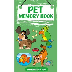 Winnett, Erainna Memories of You: Pet Memory Book: 10 (Helping Kids Heal Series) Winnett, Erainna Memories of You: Pet Memory Book: 10 (Helping Kids Heal Series)