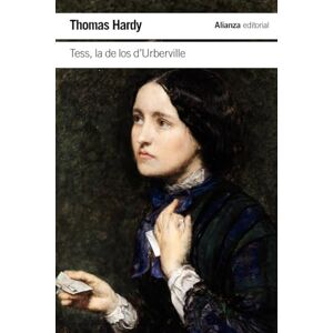 Hardy, Thomas Tess, la de los d'Urberville: (Una mujer pura): 5286 (El libro de bolsillo Literatura) Hardy, Thomas Tess, la de los d'Urberville: (Una mujer pura): 5286 (El libro de bolsillo Literatura)