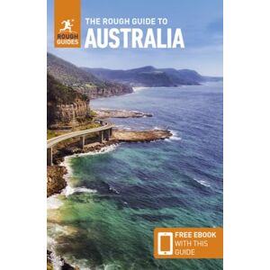 Guides, Rough The Rough Guide to Australia: Travel Guide with eBook (Rough Guides Main Series) Guides, Rough The Rough Guide to Australia: Travel Guide with eBook (Rough Guides Main Series)