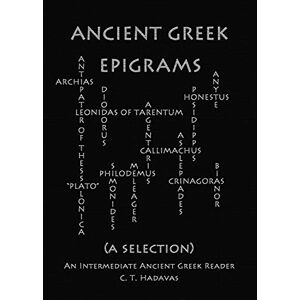 Hadavas, C. T. Ancient Greek Epigrams (A Selection) Hadavas, C. T. Ancient Greek Epigrams (A Selection)