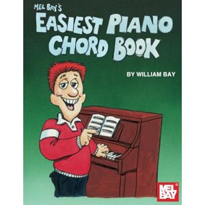 Bay, William Easiest Piano Chord Book Bay, William Easiest Piano Chord Book
