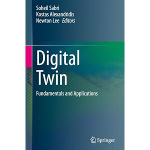 Digital Twin: Fundamentals and Applications Digital Twin: Fundamentals and Applications