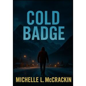 McCrackin, Michelle Lorraine Cold Badge McCrackin, Michelle Lorraine Cold Badge